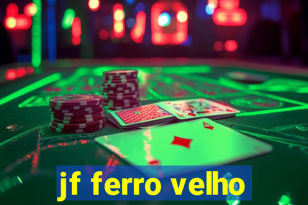 jf ferro velho